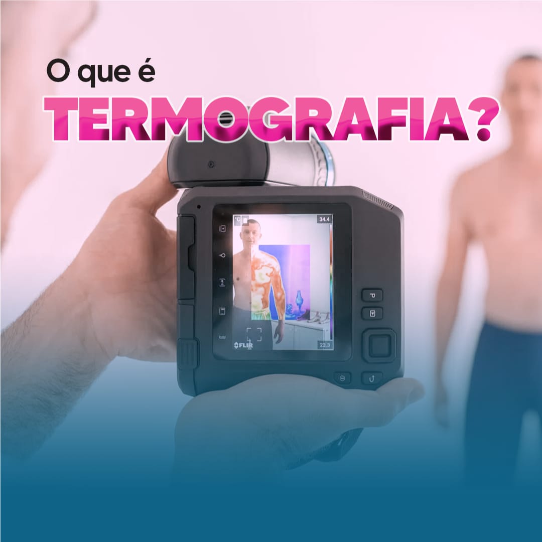 o-que-e-termografia?